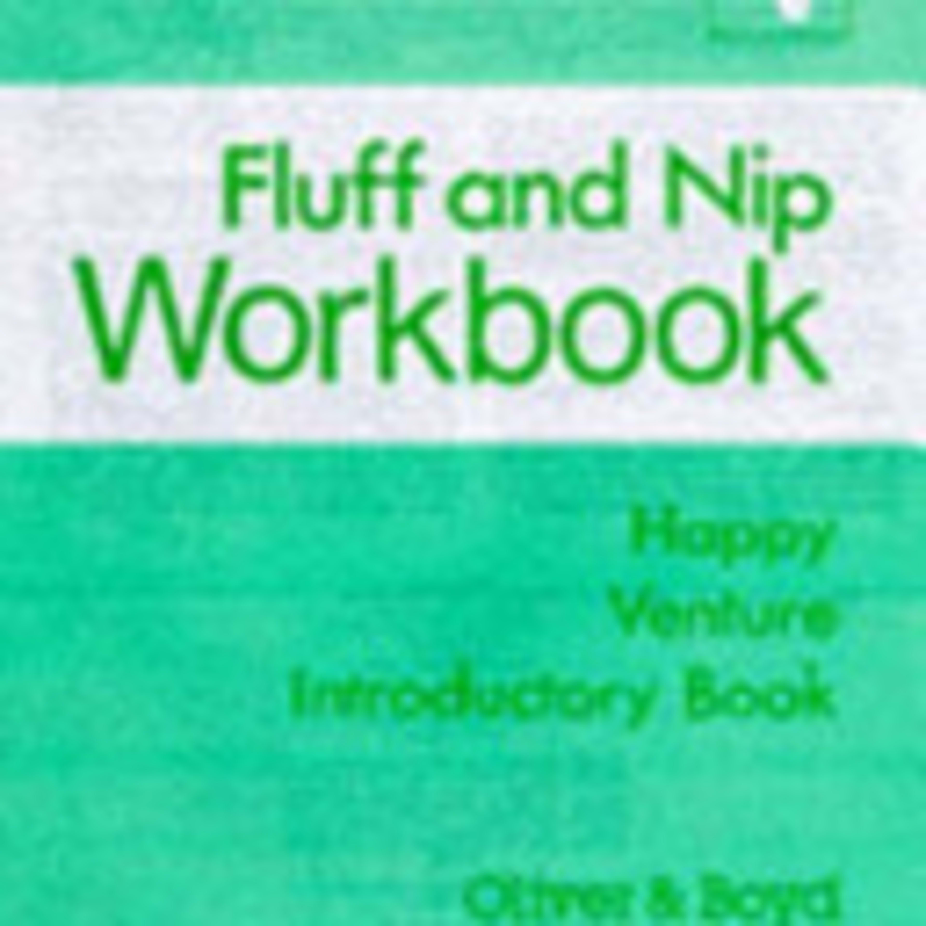 Fluff and Nip Workbook