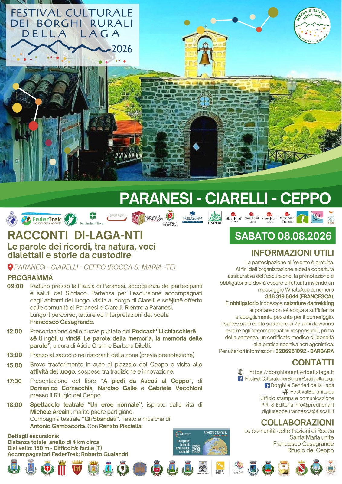 Sabato 8 ancora nel teramano nelle frazioni di Paranesi, Ciarelli e Ceppo di Rocca Santa Maria per ripercorrere le tracce del leggendario condottiero cartaginese Annibale, apprezzare alcuni sorprendenti laboratori culturali curati dalle adorabili comunità residenti e chiudere con la presentazione del libro “A Piedi da Ascoli al Ceppo: Diario di un territorio” alla presenza dell’autore Domenico Cornacchia. Giornata che vedrà anche uno spettacolo teatrale e la presentazione delle nuove puntate del podcast dedicato al dialetto.