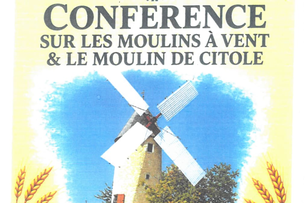 Conférence | Les Moulins à vents & le Moulin de Citole — Eymet
