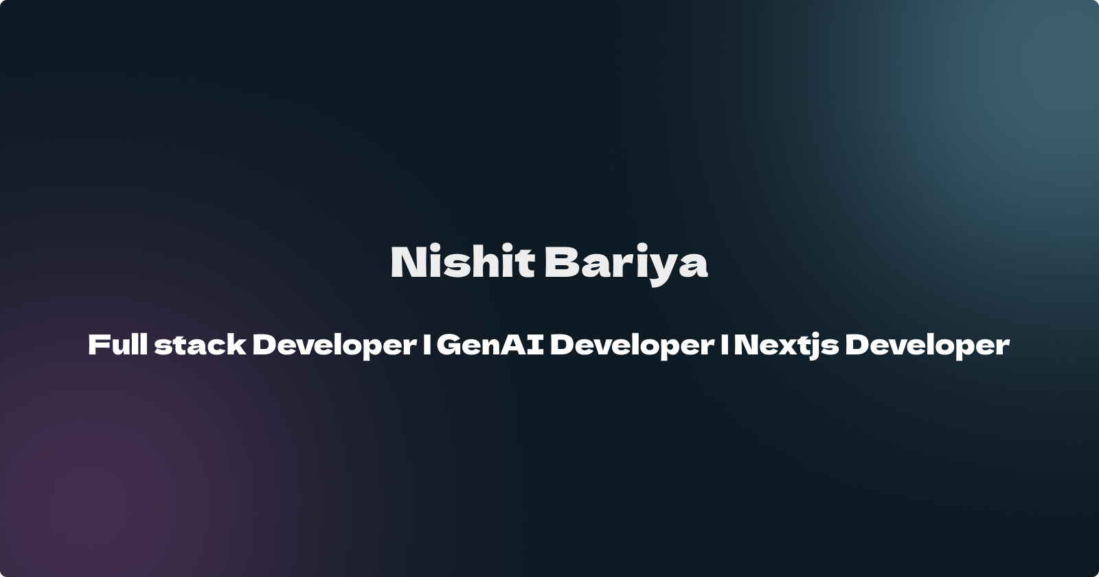 Nishit Bariya | Full Stack & AI Developer