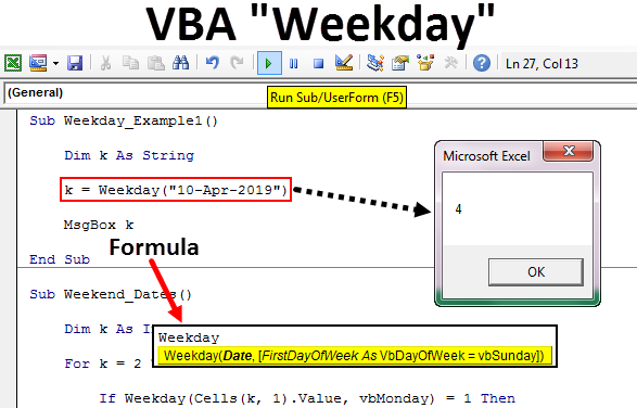 How To Use The WEEKDAY Function VBA In Excel Excel Examples