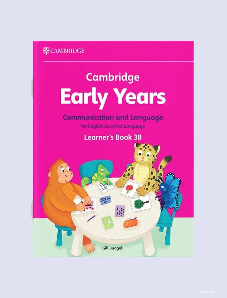 Cambridge Early Years Communication and Language for English First Language Learner's Book 3B