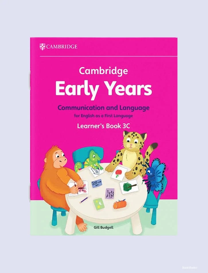 Cambridge Early Years Communication and Language for English AS A First Language Learner's Book 3C