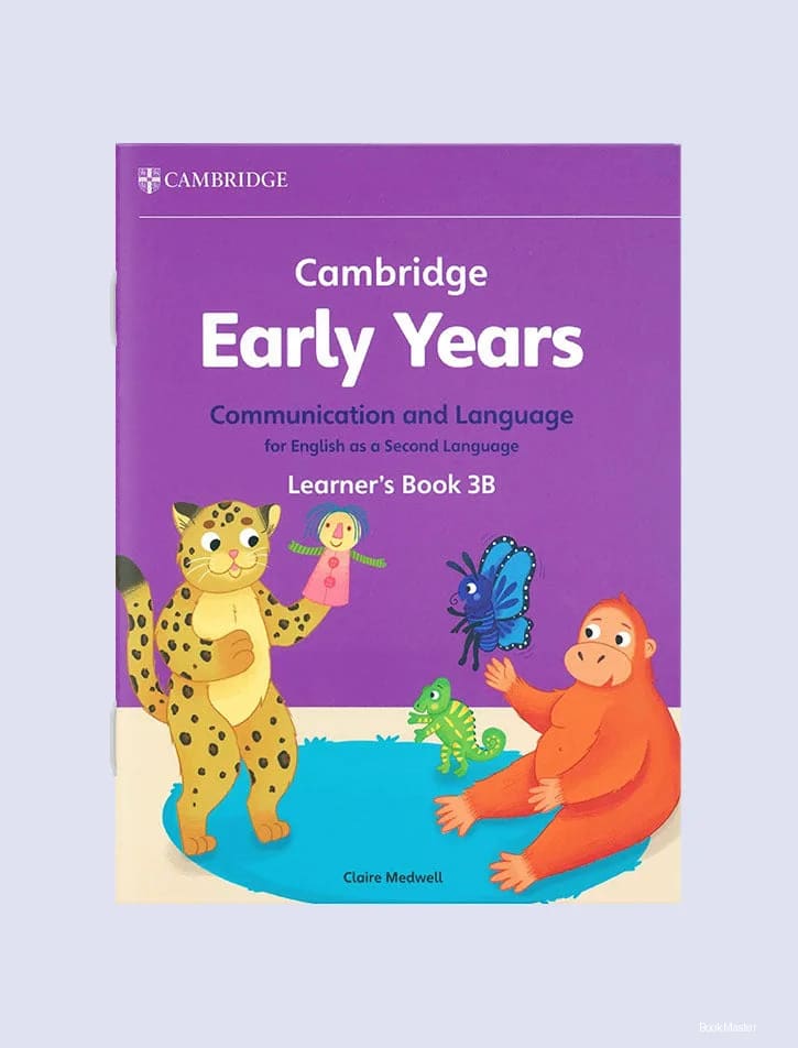 Cambridge Early Years Communication and Language for English AS A Second Language Learner's Book 3B