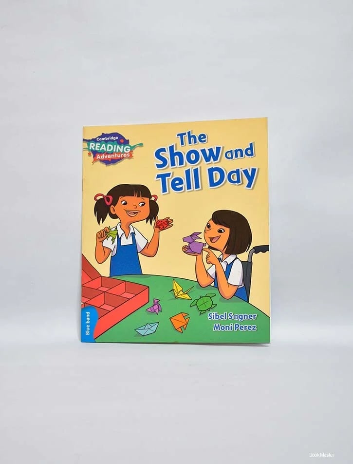 Cambridge Reading Adventures: Blue Band: The Show and Tell Day