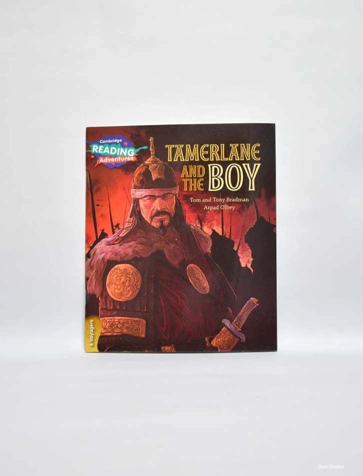 Cambridge Reading Adventures: 4 Voyagers: Tamerlane and the Boy