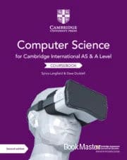 Cambridge AS & A Level Computer Science Coursebook 2nd Ed