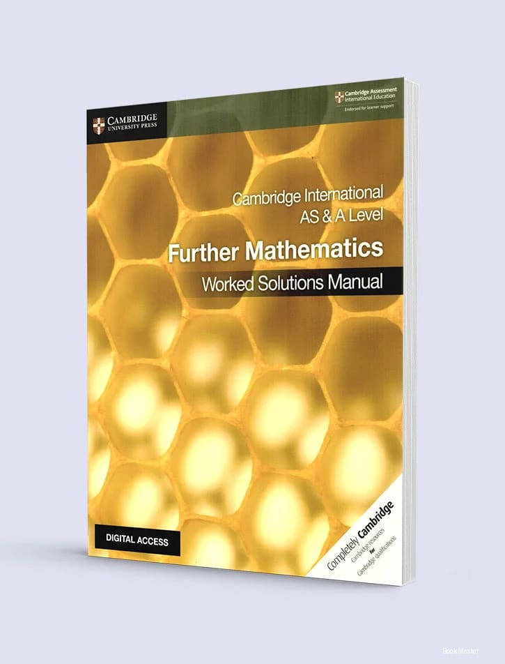 Cambridge International AS and A Level Further Mathematics Worked Solutions Manual with Cambridge Elevate Edition