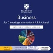 Cambridge International AS & A Level Business Digital Teacher’s Resource Access Card