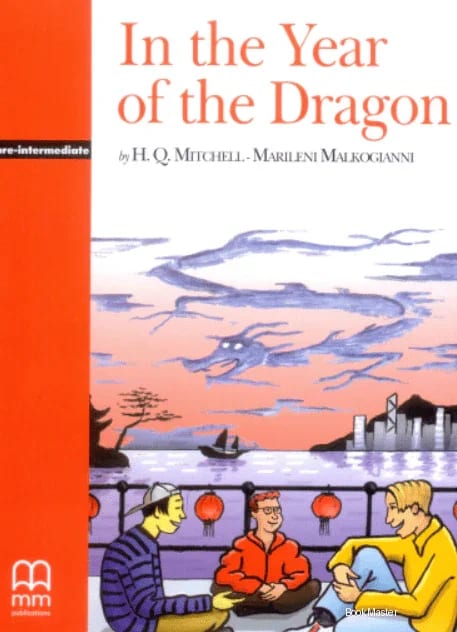 Mmgr: In the Year of the Dragon Pre-Intermediate Student's Book
