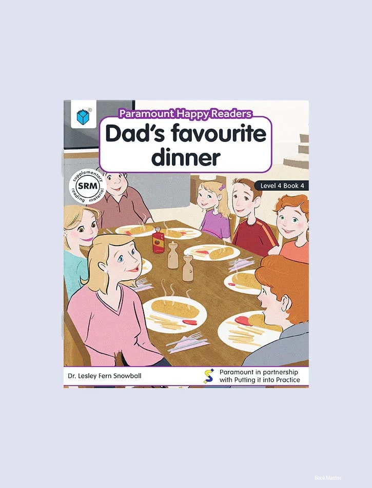 Paramount Happy Readers: Dad's Favourite Dinner L-4 Book 4