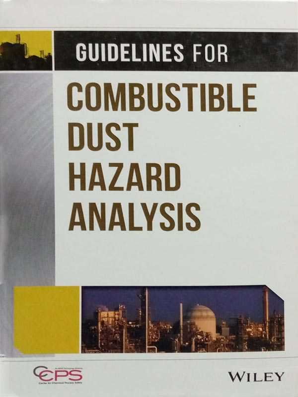 Guidelines for Combustible Dust Hazard Analysis