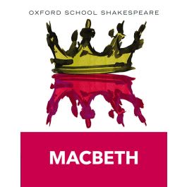 Oxford School Shakespeare Macbeth