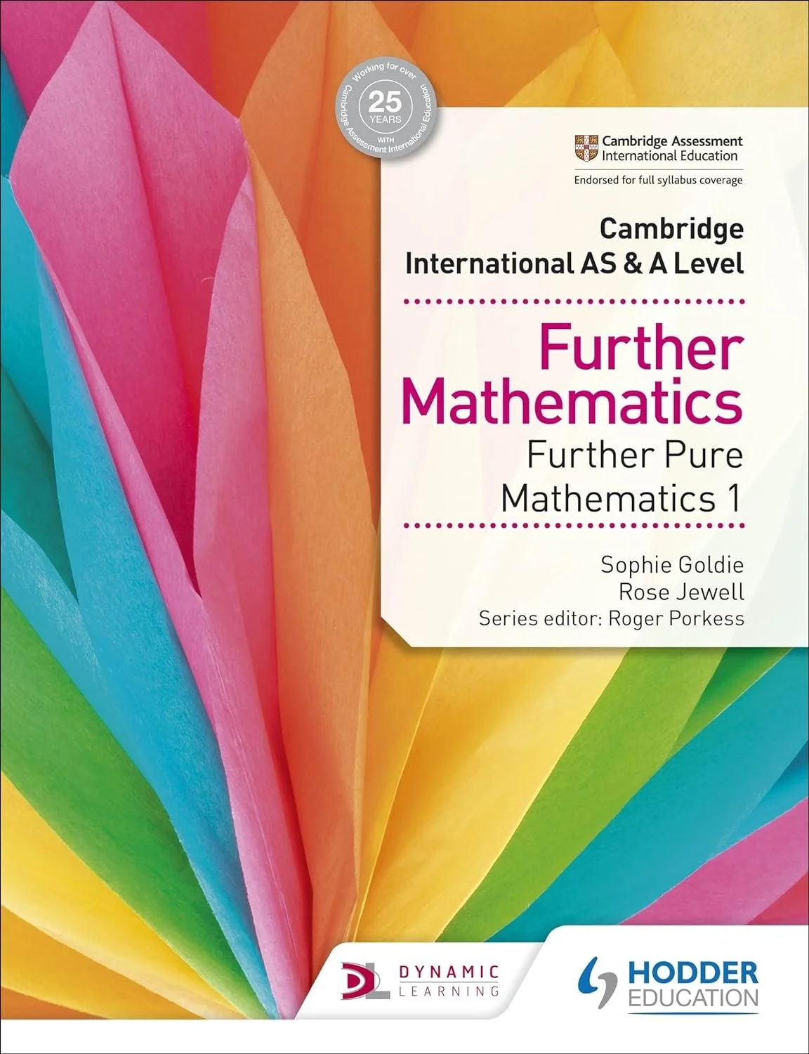 Hodder Cambridge International AS & A Level Further Pure Math 1