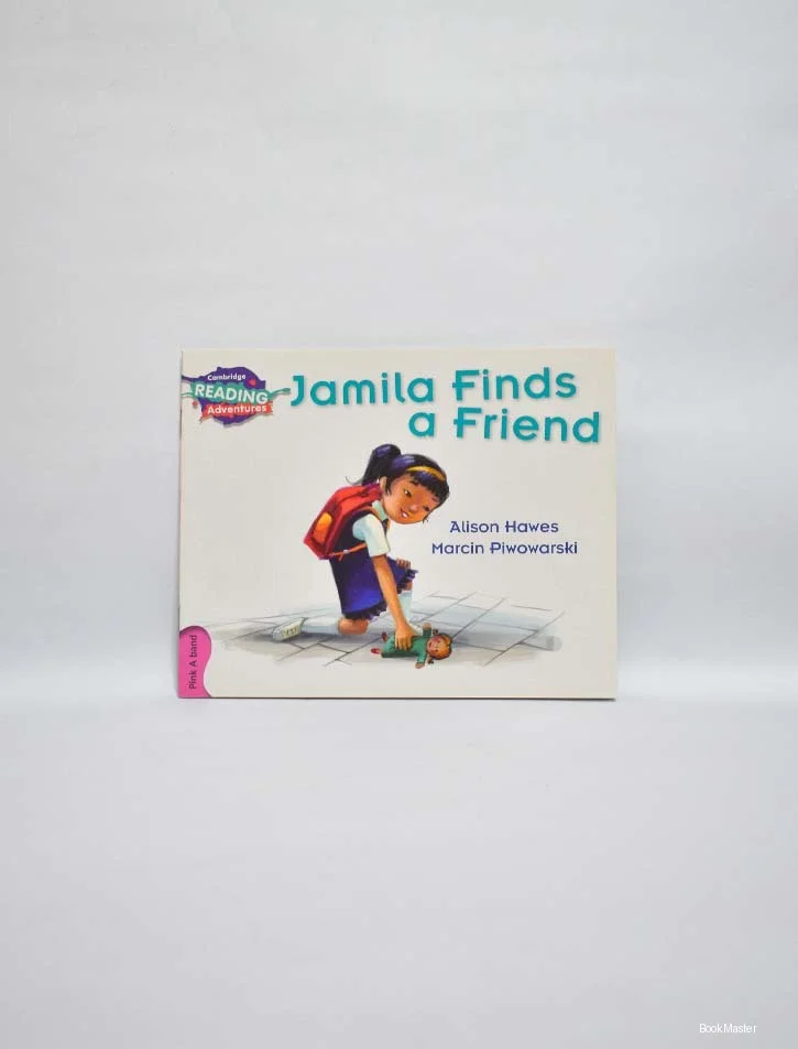 Cambridge Reading Adventures: Pink A Band: Jamila Finds A Friend