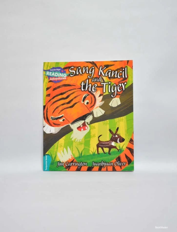 Cambridge Reading Adventures: Turquoise Band: Sang Kancil and the Tiger