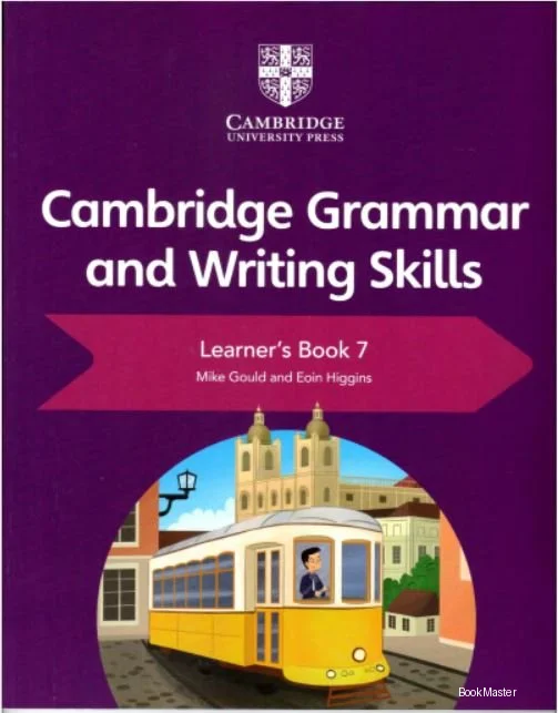Cambridge Grammar and Writing Skills Learner's Book 7