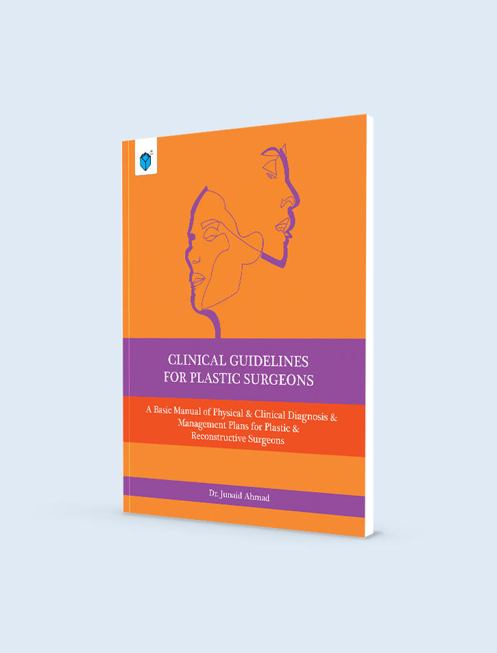 Clinical Guidelines for Plastic Surgeons