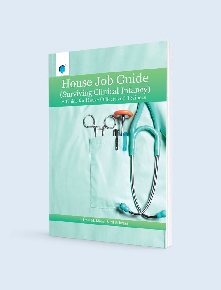 House Job Guide (Surviving Clinical Infancy)