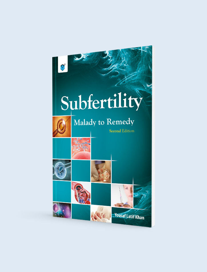 Subfertility: Malady to Remedy 2ED