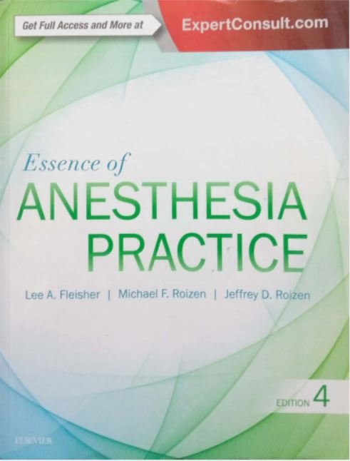 Essence of Anesthesia Practice