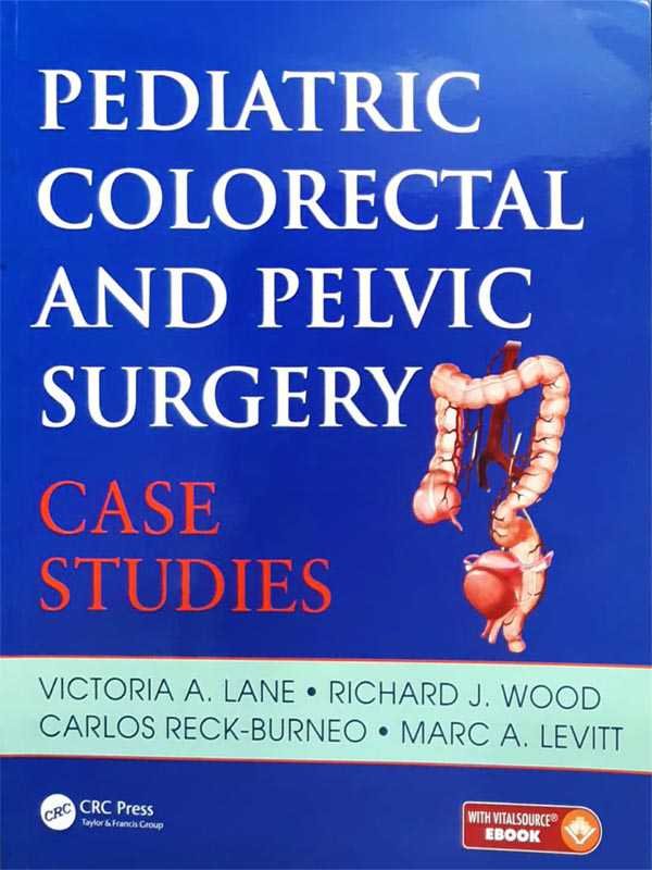 Pediatric Colorectal and Pelvic Surgery Case Studies