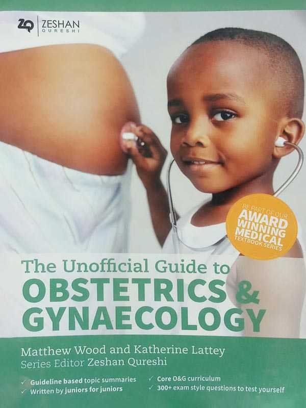 The Unoffical Guide to Obstetrics & Gynaecology