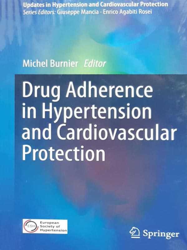 Drug Adherence in Hypertension and Cardiovascular Protection