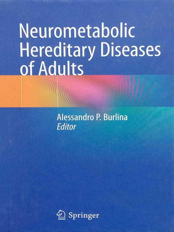 Neurometabolic Hereditary Diseases of Adults