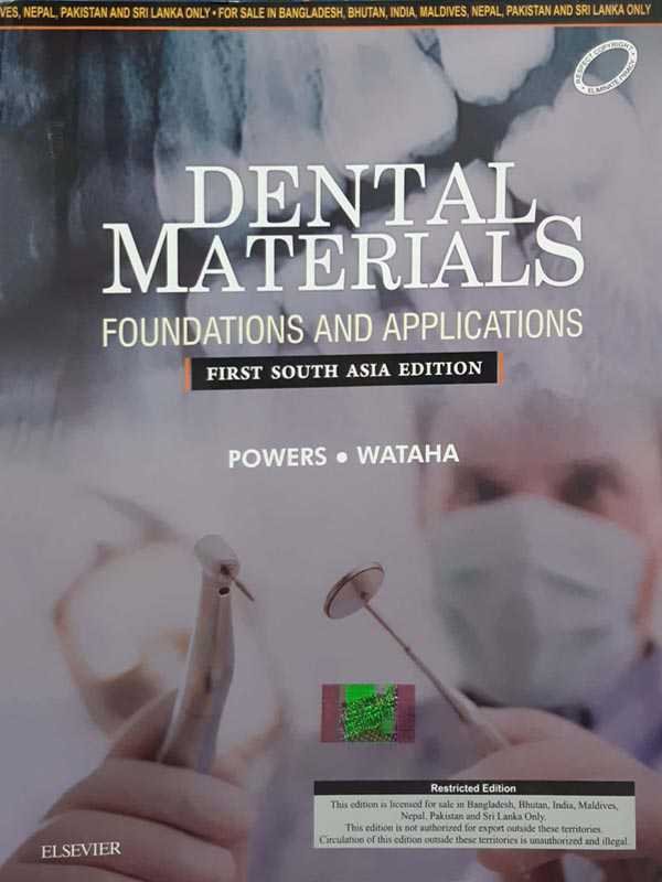Dental Materials: Foundations and Applications: First South Asia Edition