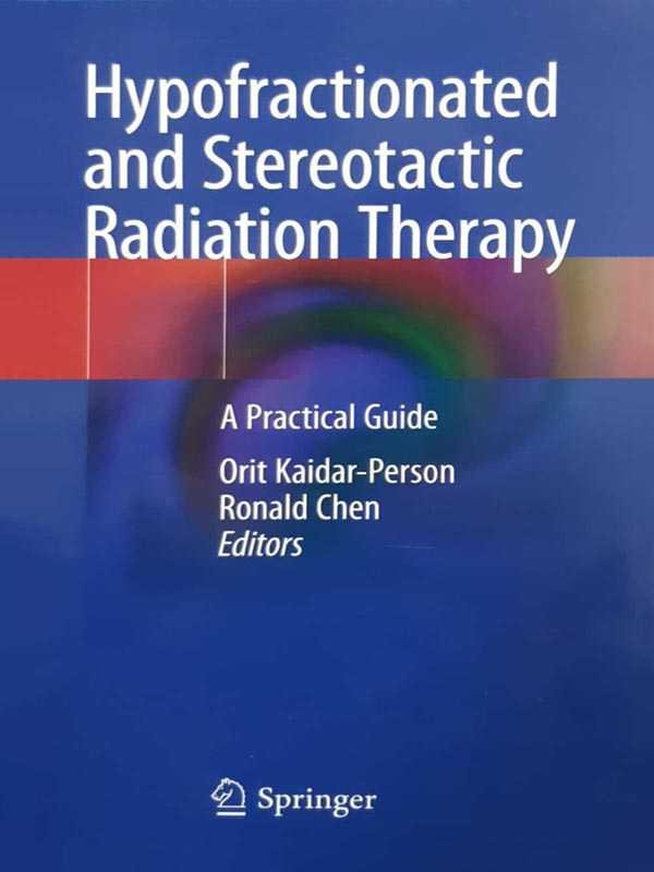 Hypofractionated and Stereoatactic Radiation Therapy