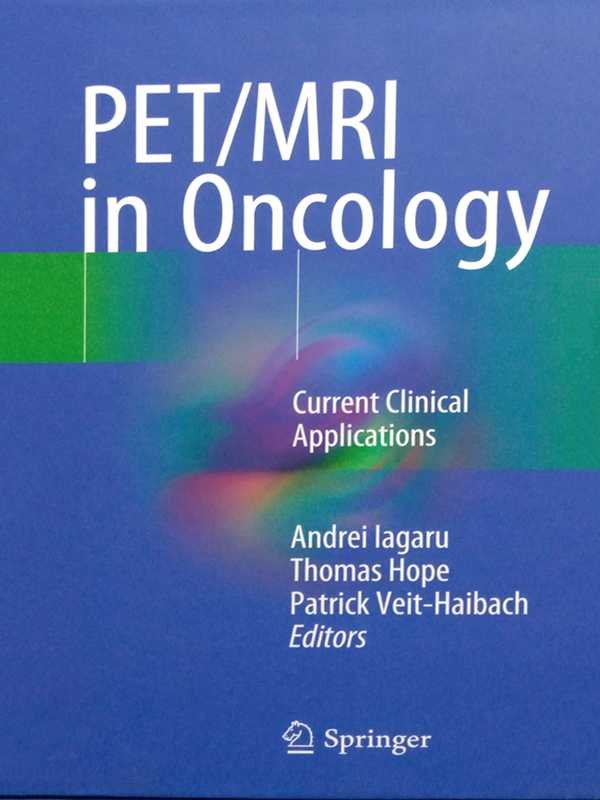 Pet/Mri in Oncology