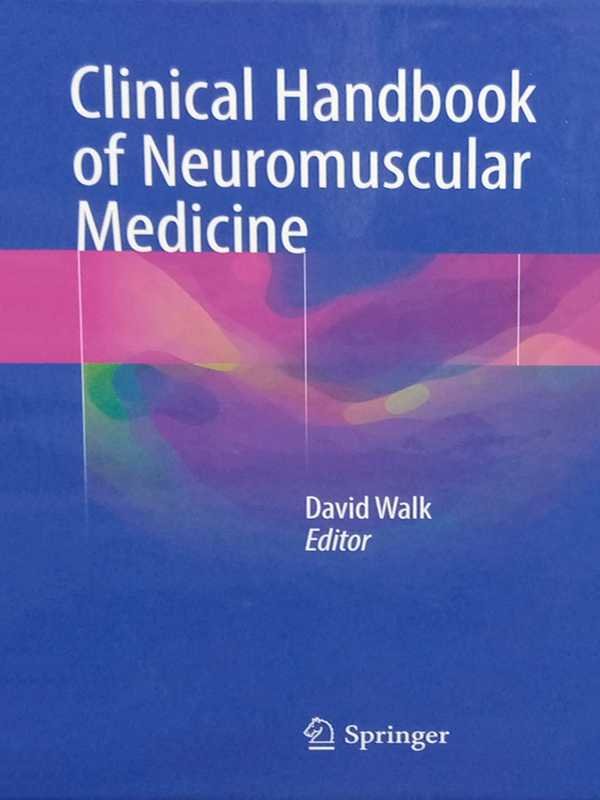 Clinical Handbook of Neuromuscular Medicine