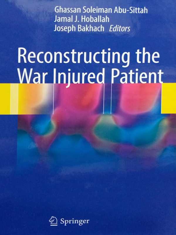Reconstructing the War Injured Patient