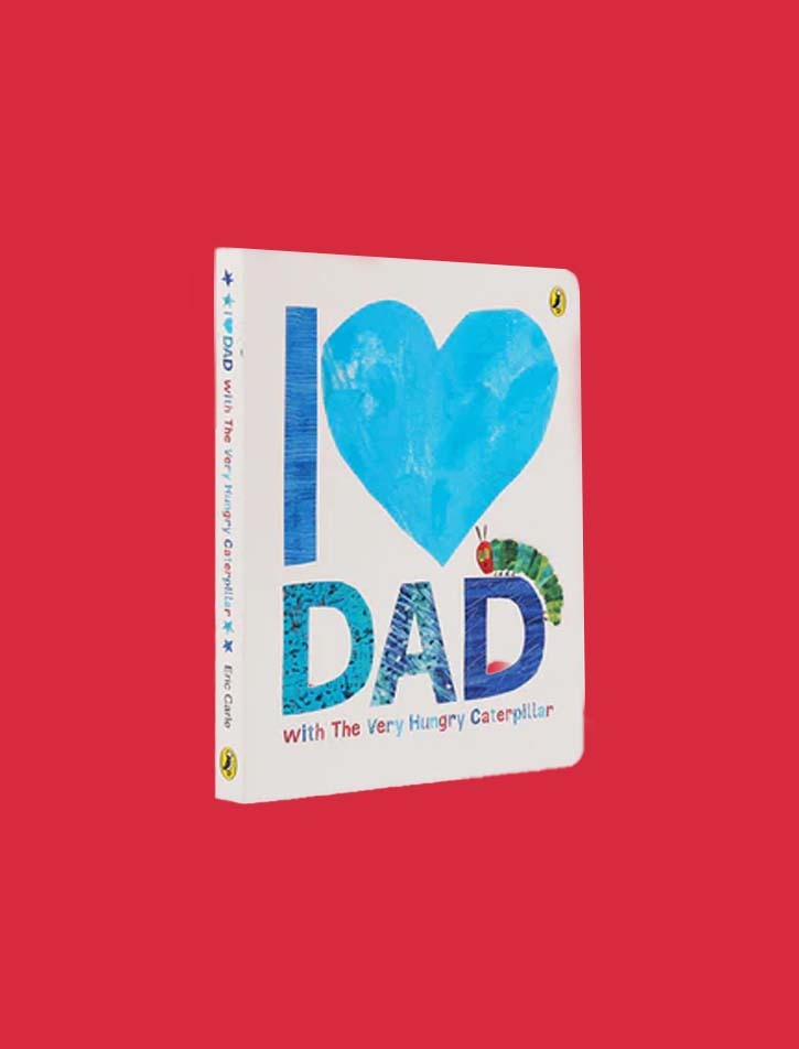 I Love Dad with the Very Hungry Caterpillar