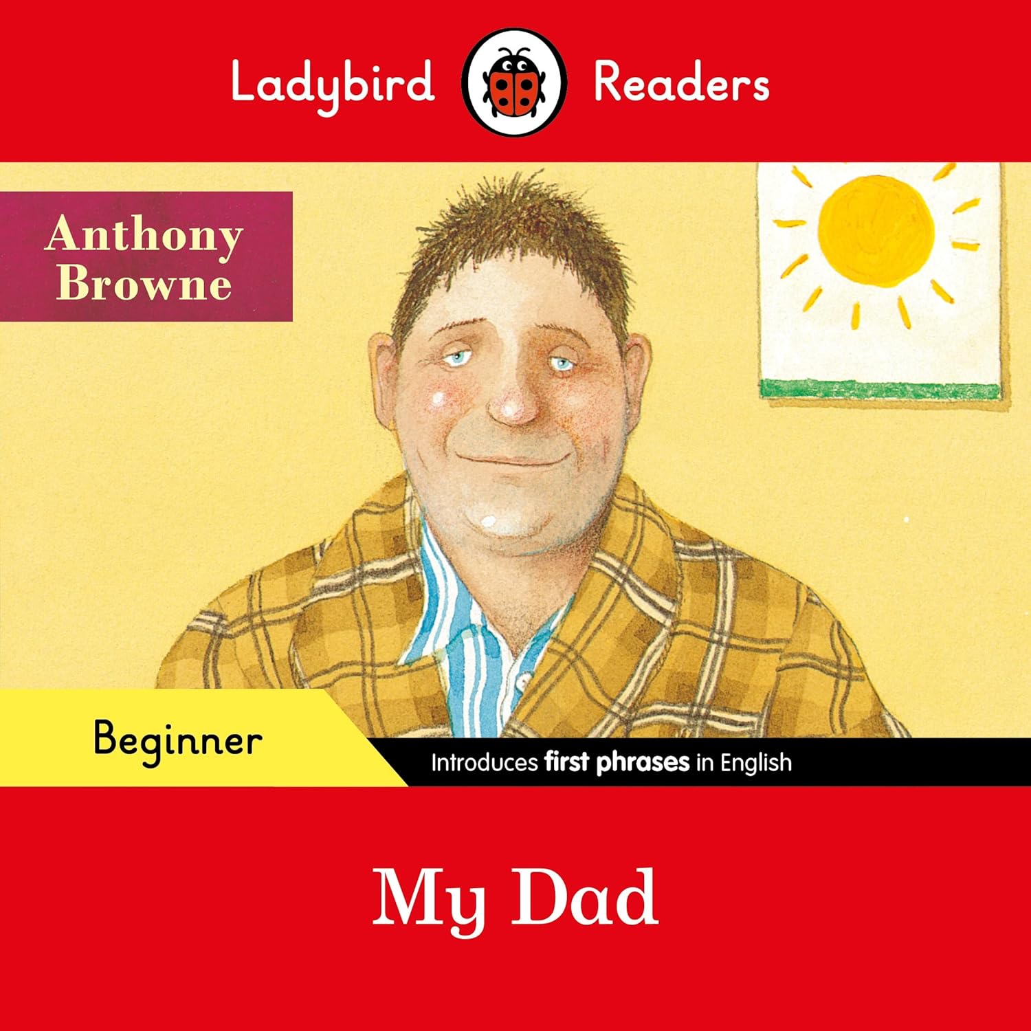Ladybird Readers Beginner Level: My Dad (Elt Graded Reader)