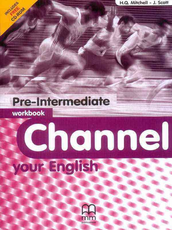 Channel Your English: Pre-Intermediate Workbook (Wi/CD)