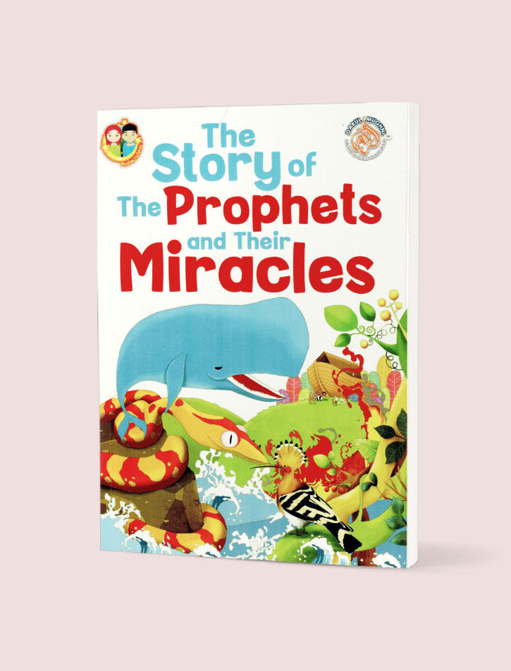 The Story of the Prophets and Their Miracles