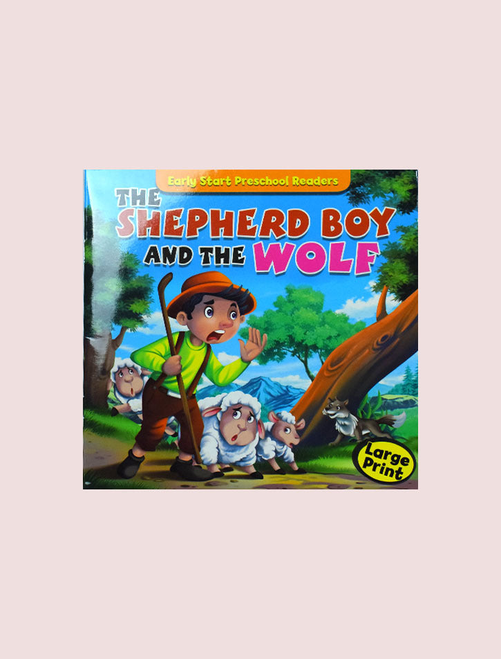 Early Start Preschool Readers: The Shepherd Boy and the Wolf (Large Print)