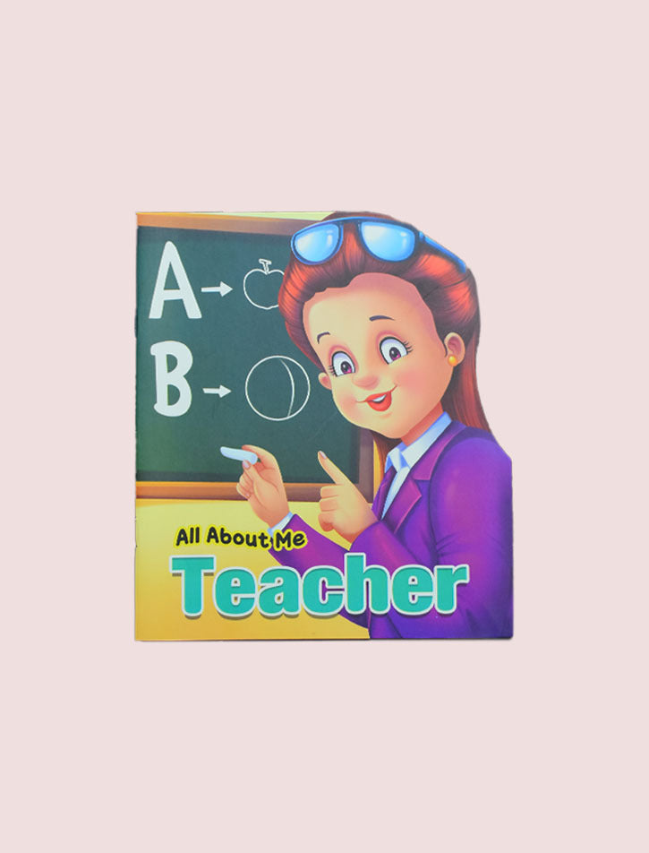 All About Me: Teacher