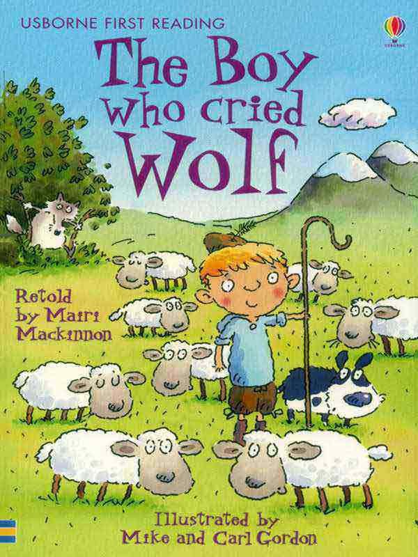 Usborne First Reading: Level-3 the Boy WHO Cried Wolf