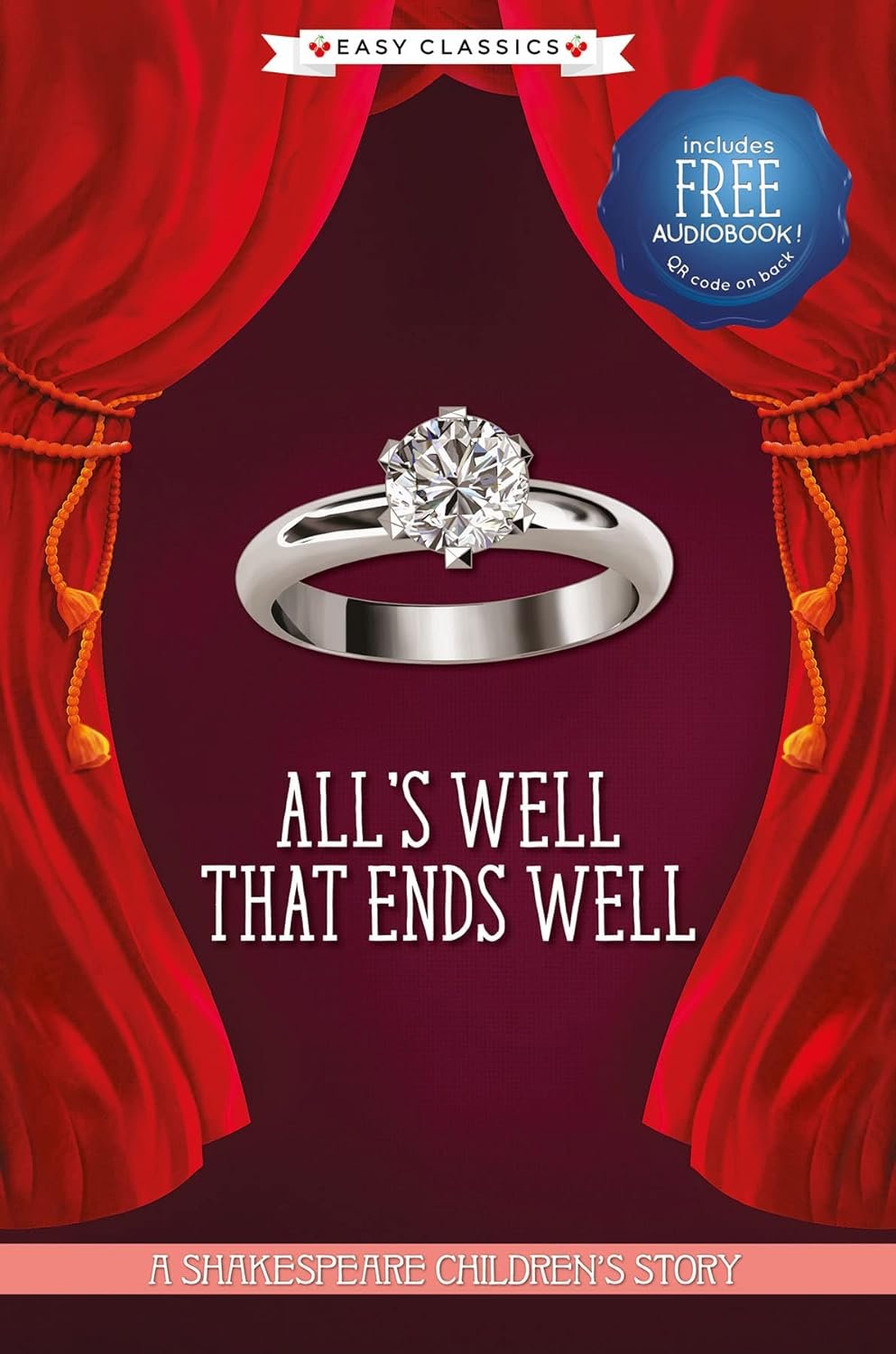 A Shakespeare Children's Story: All's Well That Ends Well