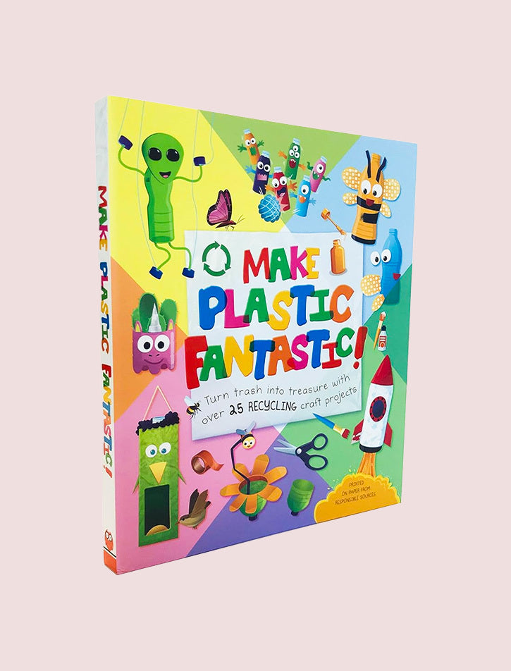 Make Plastic Fantastic!