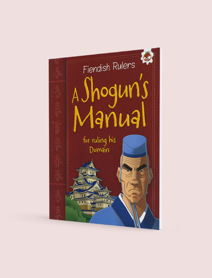 Fiendish Rulers: A Shogun's Manual for Ruling His Domain