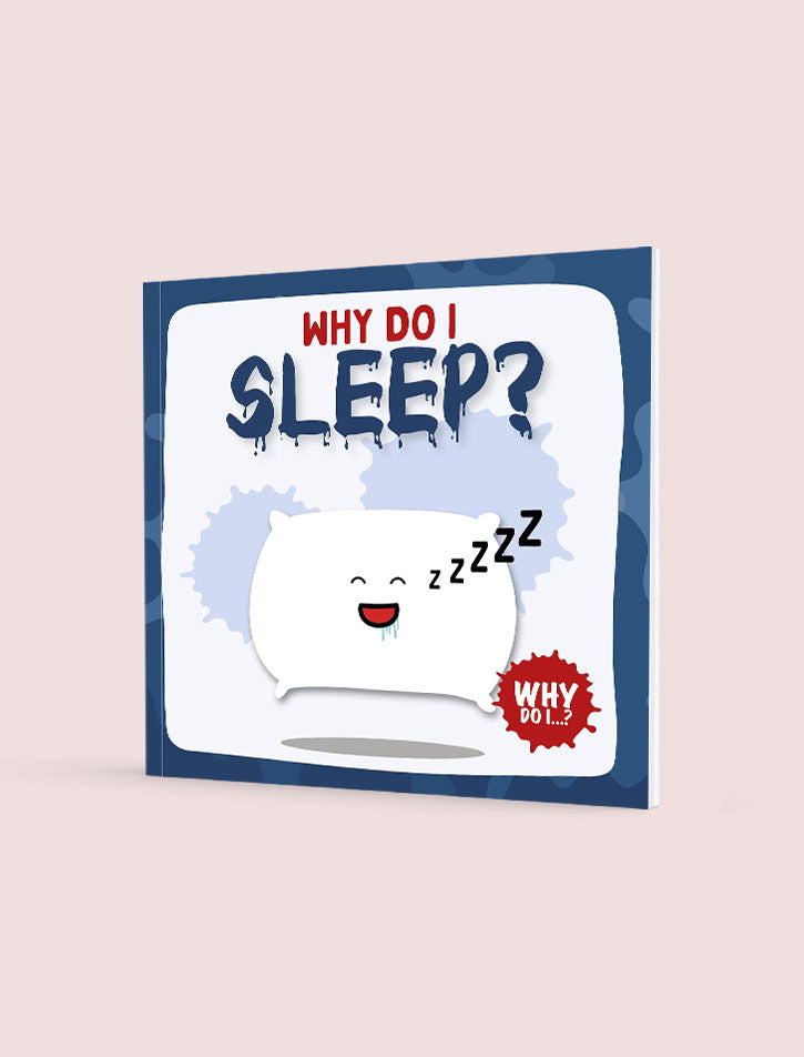 Why Do I Sleep?