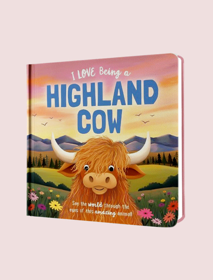 Story Time-Padded: I Love Being A Highland Cow