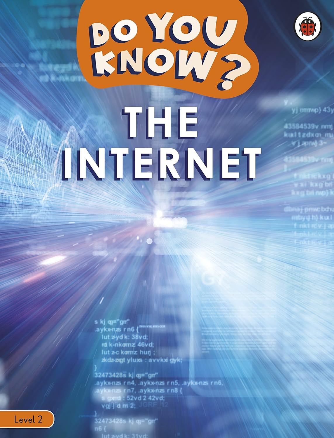 Do You Know? Level 2 - the Internet