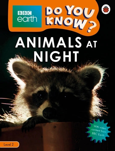 Do You Know? Level-2-Animals at Night - Bbc Earth