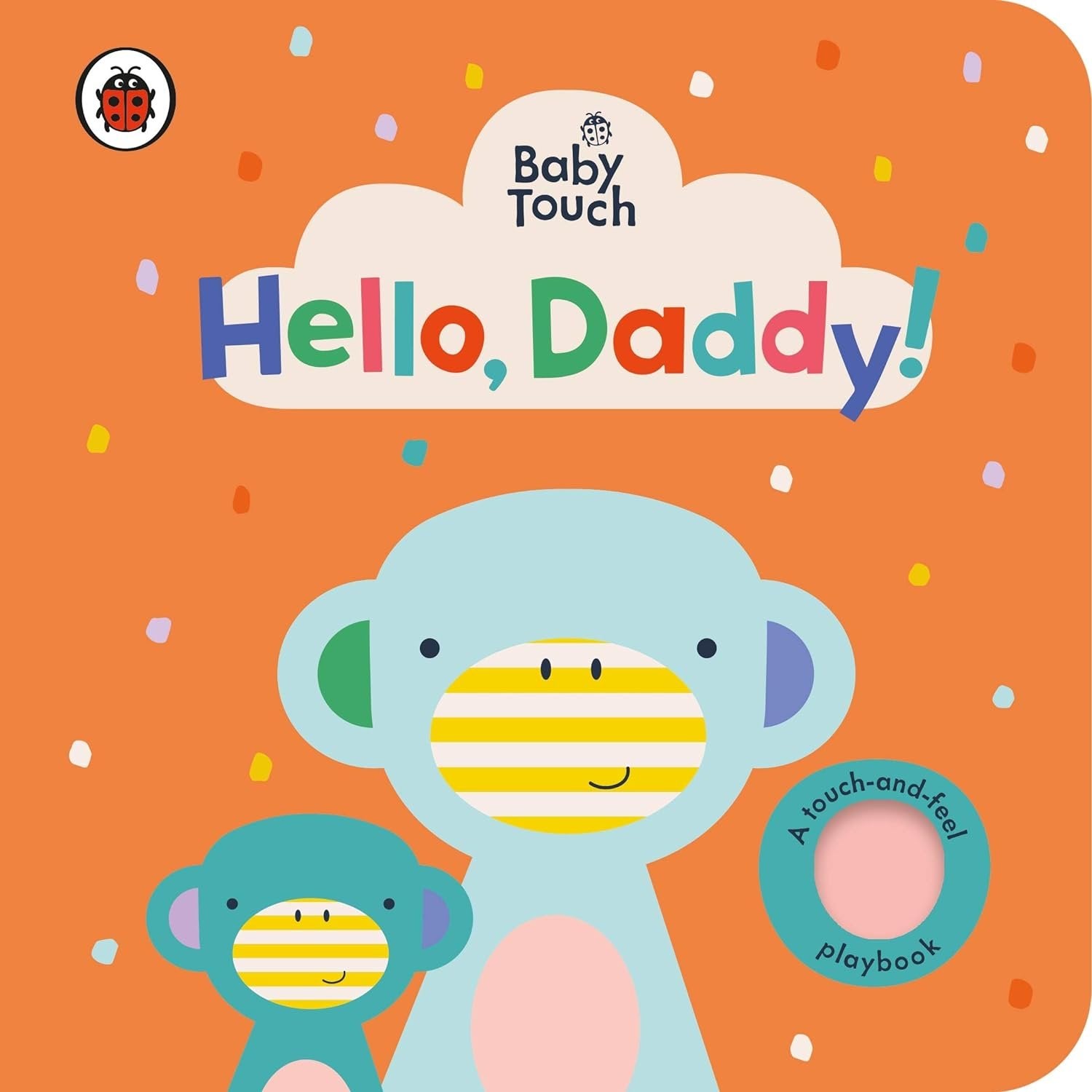 Ladybird Baby Touch: Hello, Daddy!