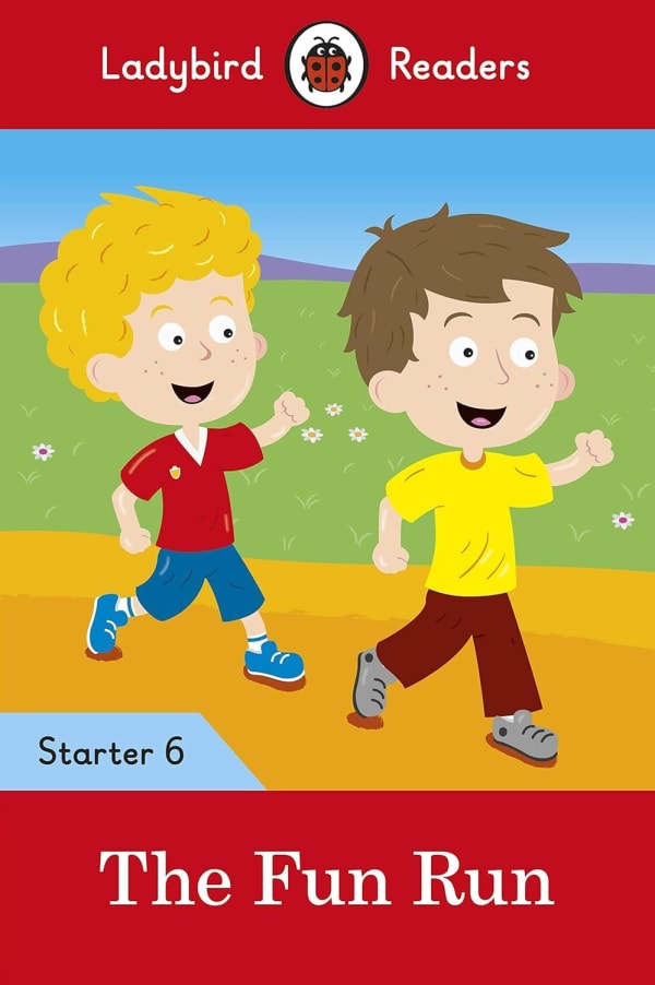 Ladybird Readers Starter: Level-6 the Fun Run